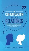 La Comunicación en las Relaciones