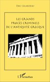 Les grands procès criminels de l'antiquité grecque