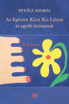 Az Egészen Kicsi Kis Létezo és egyéb történetek (eBook, ePUB) - András, Petocz