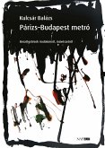 Párizs–Budapest metró (eBook, ePUB)