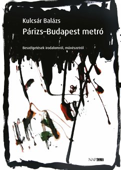 Párizs–Budapest metró (eBook, ePUB) - Kulcsár, Balázs