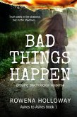 Bad Things Happen (Ashes To Ashes, #1) (eBook, ePUB)