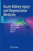 Acute Kidney Injury and Regenerative Medicine (eBook, PDF)