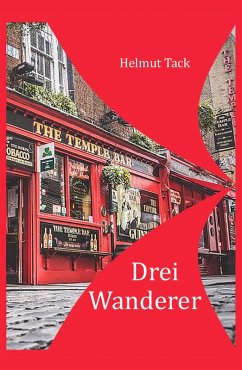 Drei Wanderer (eBook, ePUB) - Tack, Helmut