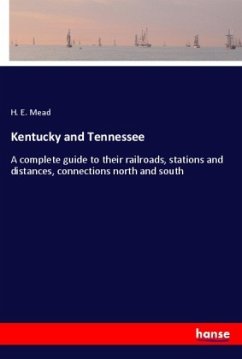 Kentucky and Tennessee - Mead, H. E.