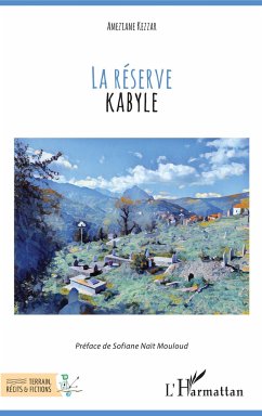 La réserve kabyle - Kezzar, Ameziane
