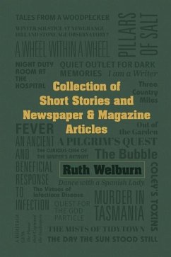 Collection of Short Stories and Newspaper & Magazine Articles - Welburn, Ruth