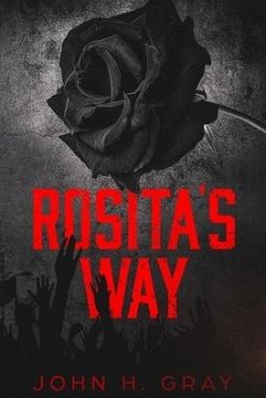 Rosita's Way - Gray, John H.