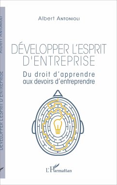 Développer l'esprit d'entreprise - Antonioli, Albert