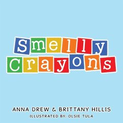 Smelly Crayons - Drew, Anna; Hillis, Brittany