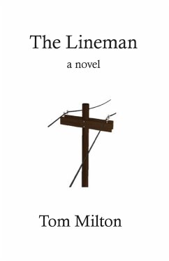 The Lineman - Milton, Tom