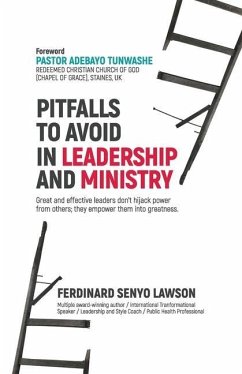 Pitfalls to Avoid in Leadership and Ministry - Lawson, Ferdinard Senyo