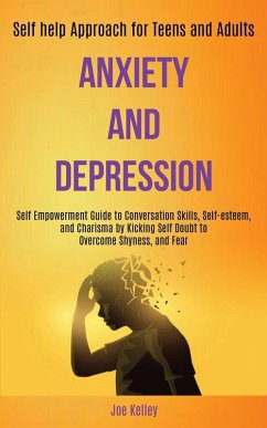 Anxiety and Depression - Kelley, Joe