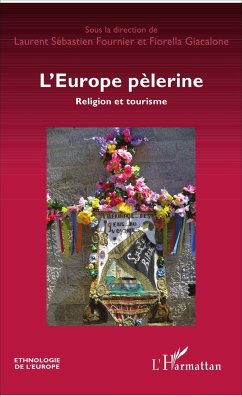 L'Europe pèlerine - Fournier, Laurent-Sébastien; Giacalone, Fiorella