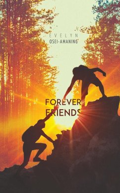 Forever Friends - Osei-Amaning, Evelyn