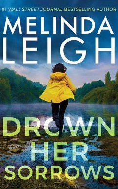 Drown Her Sorrows - Leigh, Melinda
