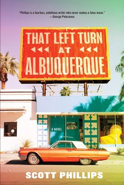 That Left Turn At Albuquerque - Phillips, Scott