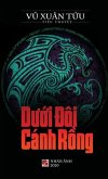 D&#432;&#7899;i &#272;ôi Cánh R&#7891;ng (hard cover)