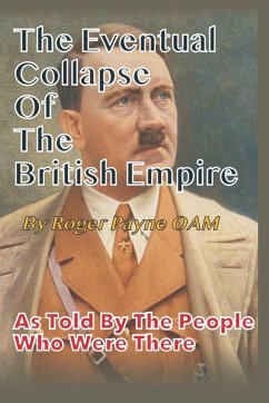 Eventual Collapse of The British Empire - Payne Oam, Roger