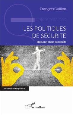 Les politiques de sécurité - Guillon, François