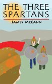 The Three Spartans (eBook, ePUB) The Three Spartans (eBook, ePUB)