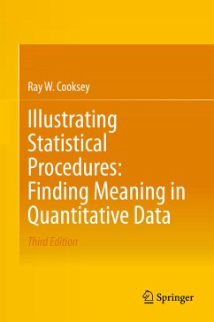 Illustrating Statistical Procedures: Finding Meaning in Quantitative Data (eBook, PDF) - Cooksey, Ray W.