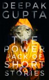 The Power Pack of Short Stories: Box Set of Crime, Thriller & Suspense Stories (eBook, ePUB)