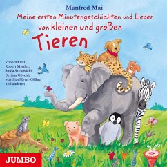 Meine ersten Minutengeschichten und Lieder von kleinen und großen Tieren (MP3-Download) - Mai, Manfred