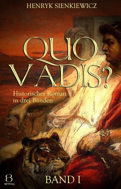 Quo Vadis? Band I (eBook, ePUB) - Sienkiewicz, Henryk