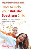 How to Help Your Autistic Spectrum Child (eBook, ePUB)