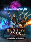 Shadowrun: Identity: Crisis (eBook, ePUB)