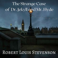 The Strange Case of Dr. Jekyll and Mr. Hyde (MP3-Download) - Stevenson, Robert Louis