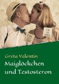 Maiglöckchen und Testosteron Maiglöckchen und Testosteron