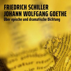 Über epische und dramatische Dichtung (MP3-Download) - Schiller, Friedrich; Goethe, Johann Wolfgang