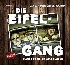 Die Eifel-Gäng, m. 1 Audio-CD - Lang, Manfred;Kramp, Ralf;Hochgürtel, Günter