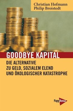 Goodbye Kapital - Broistedt, Philip;Hofmann, Christian