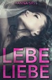 Lebe Liebe