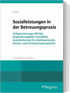 Sozialleistungen in der Betreuungspraxis - Sobota, Rainer