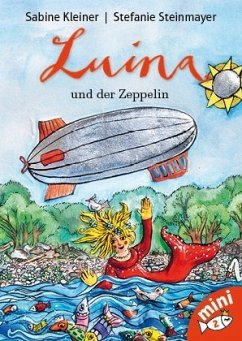 Luina und der Zeppelin - Kleiner, Sabine