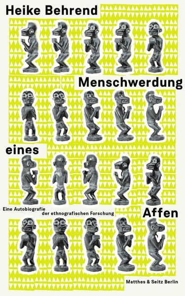 Menschwerdung eines Affen von Heike Behrend - Fachbuch - bücher.de