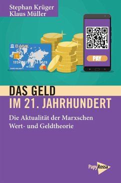 Das Geld im 21. Jahrhundert - Krüger, Stephan;Müller, Klaus