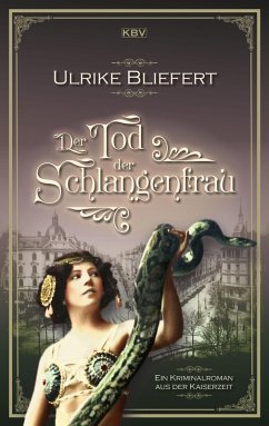 Der Tod der Schlangenfrau (eBook, ePUB) - Bliefert, Ulrike