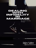 Dealing with Infidelity in Marriages (eBook, ePUB)