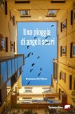 Una pioggia di angeli scuri (eBook, ePUB)