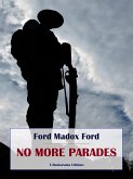 No More Parades (eBook, ePUB)