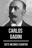 7 mejores cuentos de Carlos Gagini (eBook, ePUB)