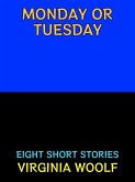 Monday or Tuesday (eBook, ePUB) Monday or Tuesday (eBook, ePUB)