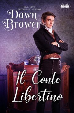 Il Conte Libertino (eBook, ePUB) - Brower, Dawn