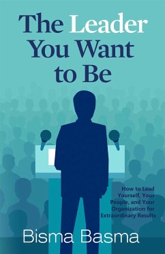 The leader You Want to Be (eBook, ePUB) - Basma, Bisma