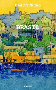 Brasil (eBook, ePUB) - Senkal, Ulas